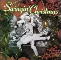 Swingin' Christmas [Rhino] - Various Artists