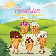 Swirlie: What's Your Flavor?
