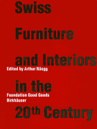 Swiss Furniture and Interiors in the 20th Century