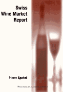 Swiss Wine Market Report