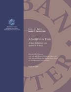 Switch in Time: A New Strategy for America in Iraq