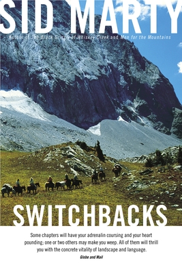 Switchbacks: True Stories from the Canadian Rockies - Marty, Sid