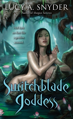 Switchblade Goddess - Snyder, Lucy A