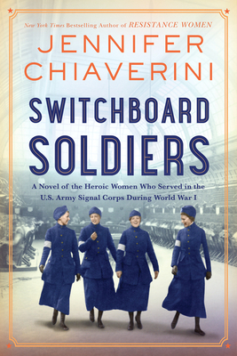 Switchboard Soldiers - Chiaverini, Jennifer