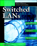 Switched LANs: Implementation, Operation, Maintenance