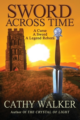 Sword Across Time - Walker, Cathy