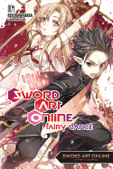 Sword Art Online 4: Fairy Dance (Novel)