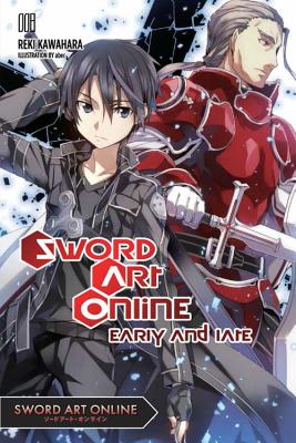 Sword Art Online 8 (Light Novel): Early and Late Volume 8 - Kawahara, Reki, and Paul, Stephen (Translated by)