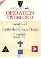 Sword Beach and the British 6th Airborne Division, 6 June 1944