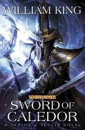 Sword of Caledor - King, William