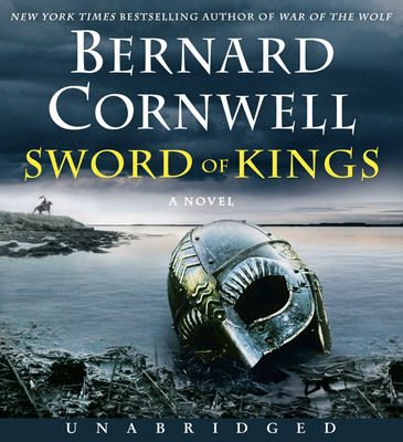 Sword of Kings CD - Cornwell, Bernard (Read by), and Bates, Matt (Read by)