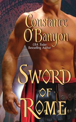 Sword of Rome - O'Banyon, Constance