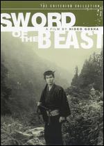 Sword of the Beast - Hideo Gosha
