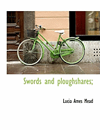 Swords and Ploughshares