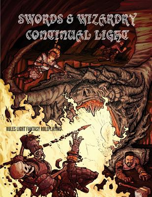 Swords & Wizardry Continual Light - Spahn, James, and Glazar, Zach, and Stiene, Erik Tenkar