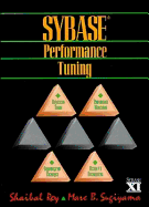 Sybase Performance Tuning - Roy, Shaibal, and Sugiyama, Marc