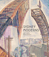Sydney Moderns: Art for a New World