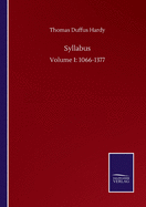 Syllabus: Volume I: 1066-1377