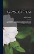 Sylva Florifera: the Shrubbery Historically and Botanically Treated: With Observations on the Formation of Ornamental Plantations, and Picturesque Scenery; 2