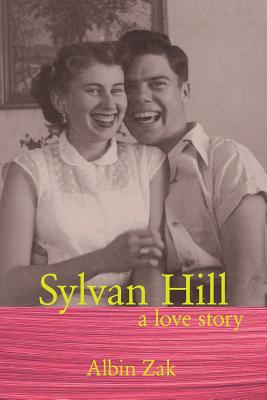 Sylvan Hill: A Love Story - Zak, Albin