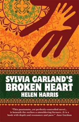 Sylvia Garland's Broken Heart - Harris, Helen