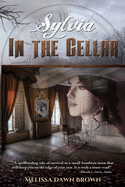 Sylvia: In the Cellar