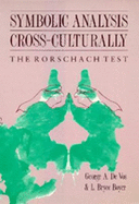 Symbolic Analysis Cross-Culturally: The Rorschach Test