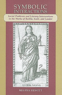 Symbolic Interactions: Social Problems and Literary Interventions in the Works of Baillie, Scott, and Landor