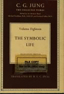 Symbolic Life: Miscellaneous Writings