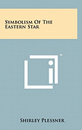 Symbolism Of The Eastern Star