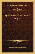 Symbolism of the Second Degree