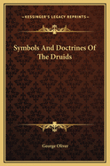 Symbols and Doctrines of the Druids