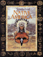 Symbols of Native America - Owusu, Heike