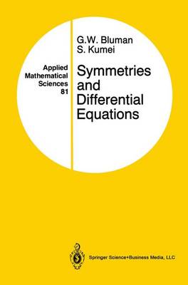 Symmetries and Differential Equations - Bluman, George W, and Kumei, Sukeyuki