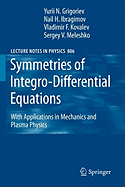 Symmetries of Integro-Differential Equations: With Applications in Mechanics and Plasma Physics