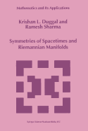 Symmetries of Spacetimes and Riemannian Manifolds - Duggal, Krishan L., and Sharma, Ramesh