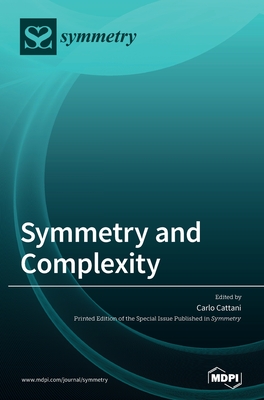 Symmetry and Complexity - Cattani, Carlo (Guest editor)