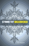 Symmetry Discovered: Concepts and Applications in Nature and Science