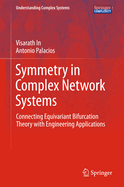 Symmetry in Complex Network Systems: Connecting Equivariant Bifurcation Theory with Engineering Applications