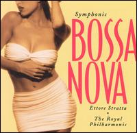 Symphonic Bossa Nova - Ettore Stratta