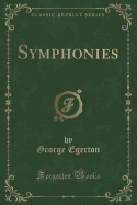 Symphonies (Classic Reprint)