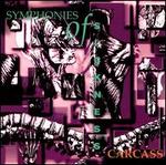 Symphonies of Sickness [Full Dynamic Range Remaster]