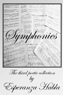 Symphonies: the third poetic collection - Habla, Esperanza