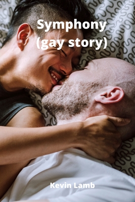 Symphony (gay story) - Lamb, Kevin