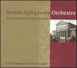 Symphony Hall Centennial Celebration [Box Set] - Armando Ghitalla (trumpet); Charles Kavalovski (horn); Doriot Anthony Dwyer (flute); Everett Firth (tympani [timpani]);...