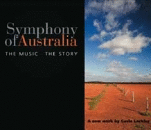 Symphony of Australia: The Music, the Story