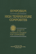 Symposium on High Temperature Composites