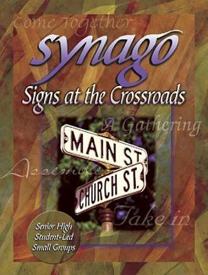 Synago Signs at the Crossroads Leader: Signs at the Crossroads - Broyles, Anne