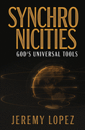 Synchronicities: God's Universal Tools