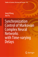 Synchronization Control of Markovian Complex Neural Networks with Time-varying Delays